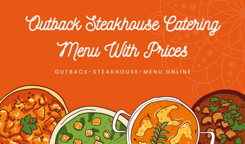 Outback Steakhouse Catering Menu With Prices