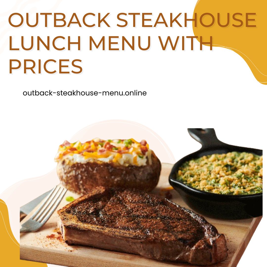 Outback Steakhouse Lunch Menu With Prices